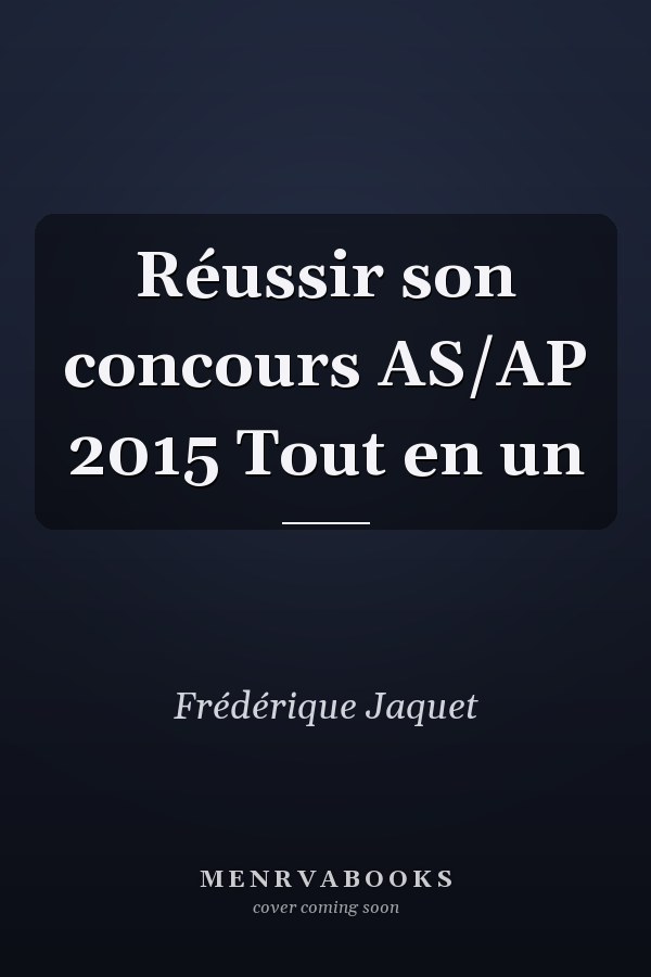 Réussir son concours AS/AP 2015 Tout en un
