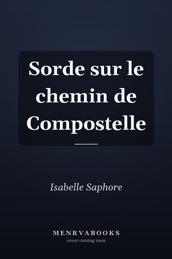 Sorde sur le chemin de Compostelle
