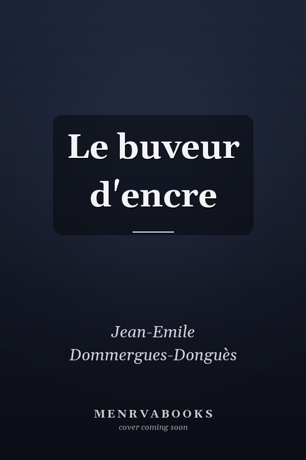 Le buveur d'encre