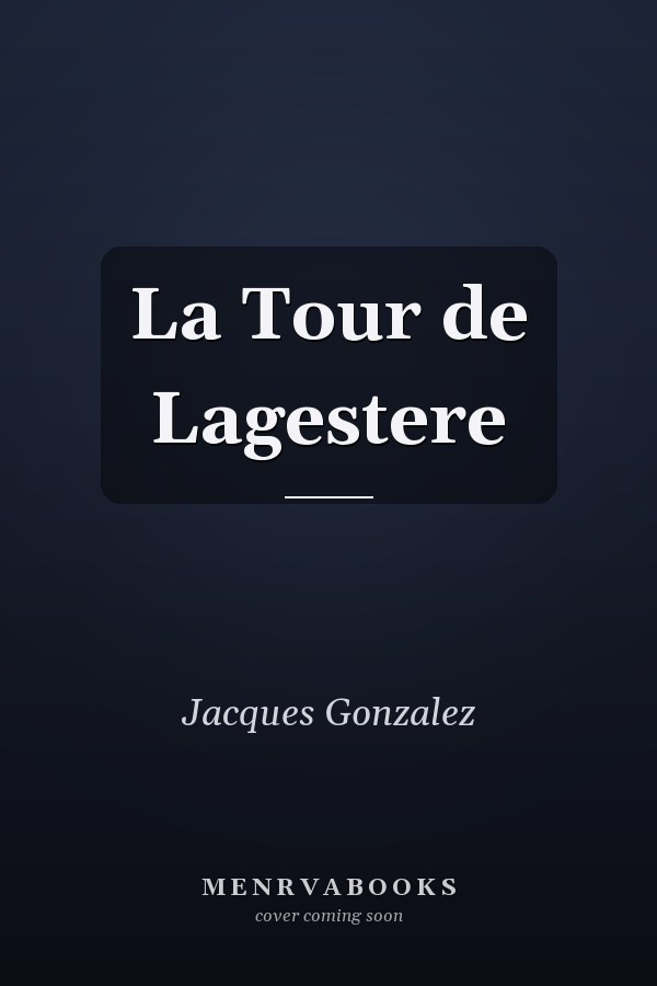 La Tour de Lagestere