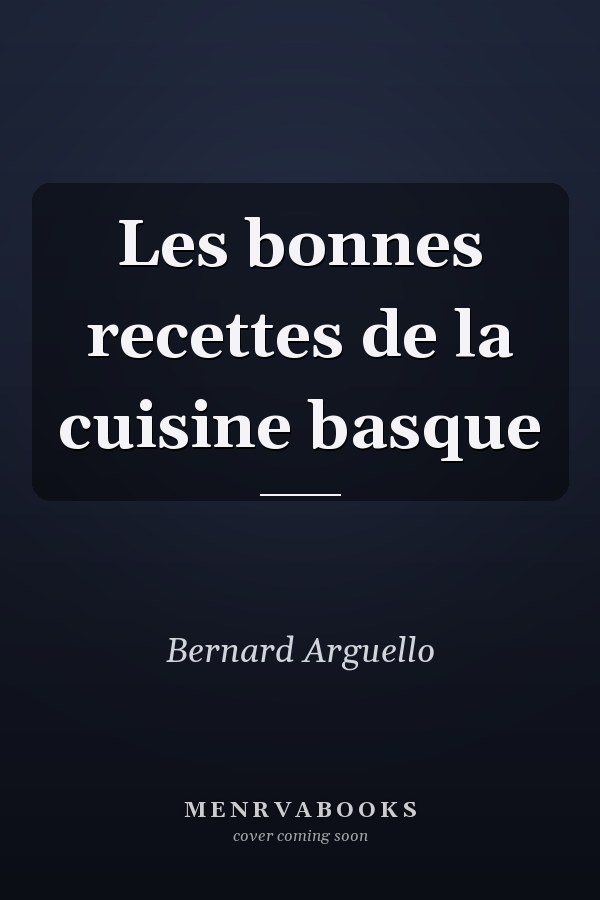 Les bonnes recettes de la cuisine basque