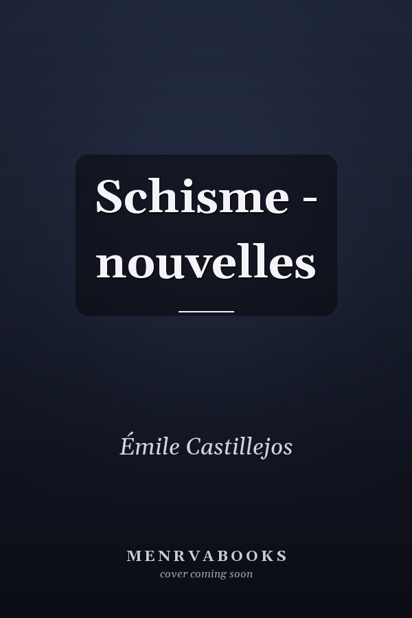 Schisme - nouvelles