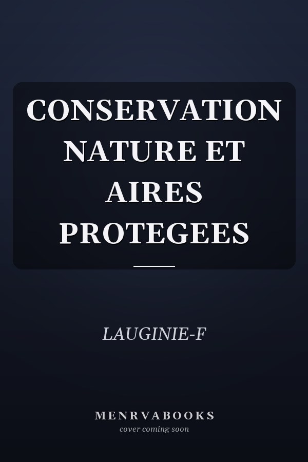 CONSERVATION NATURE ET AIRES PROTEGEES