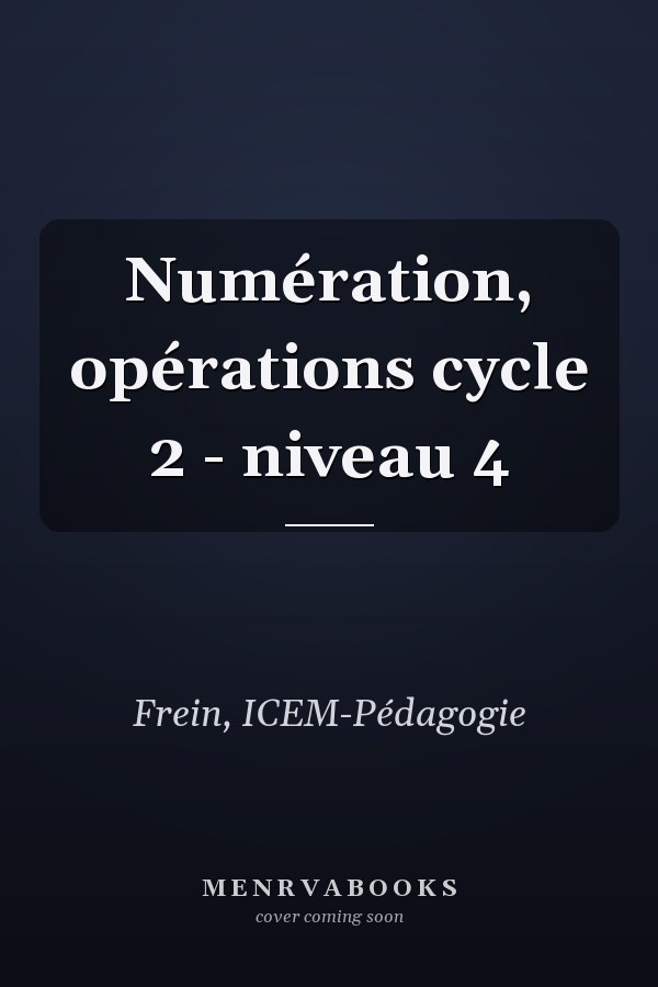 Numération, opérations cycle 2 - niveau 4