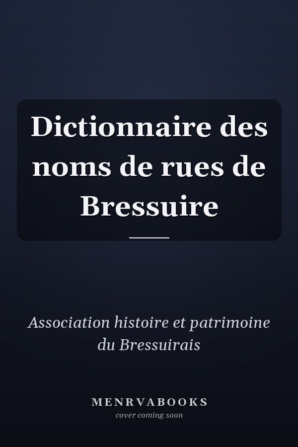 Dictionnaire des noms de rues de Bressuire