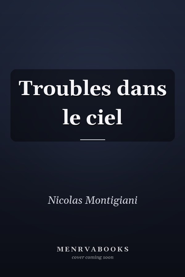 Troubles dans le ciel