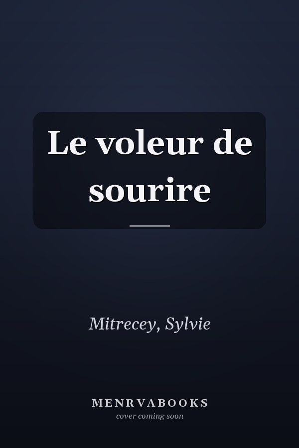 Le voleur de sourire