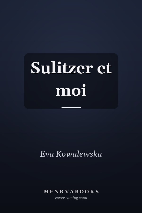Sulitzer et moi