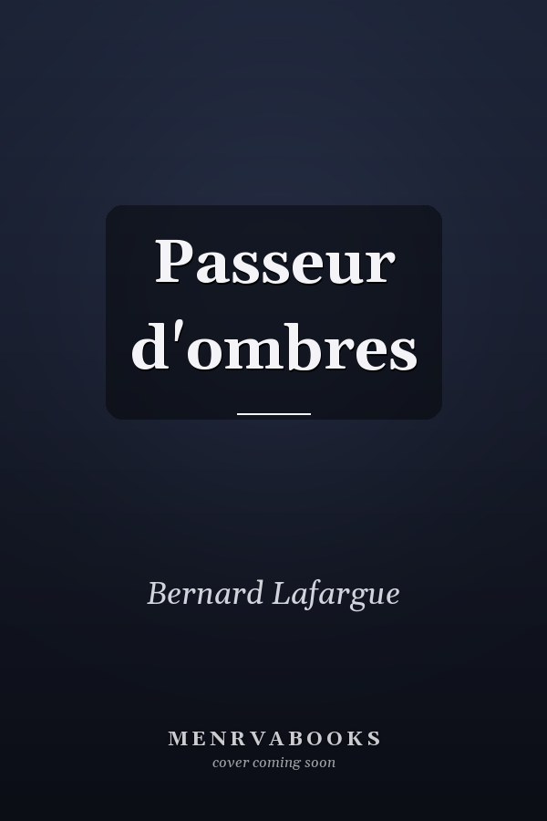 Passeur d'ombres