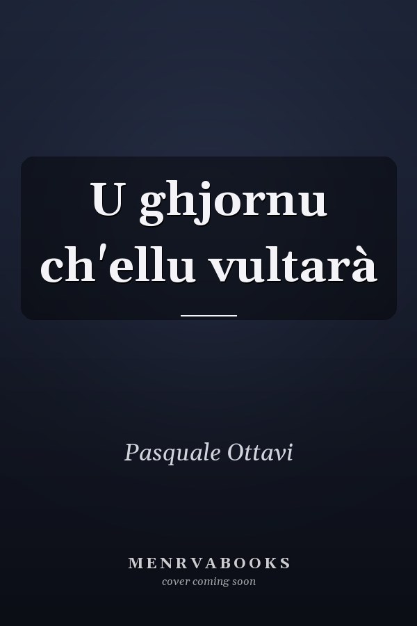 U ghjornu ch'ellu vultarà