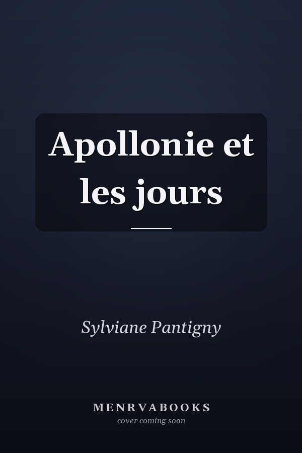 Apollonie et les jours