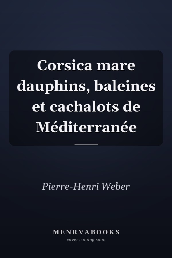 Corsica mare dauphins, baleines et cachalots de Méditerranée