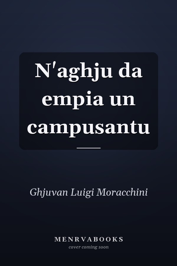 N'aghju da empia un campusantu