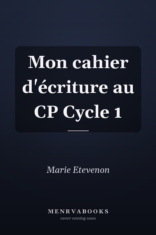 Mon cahier d'écriture au CP Cycle 1