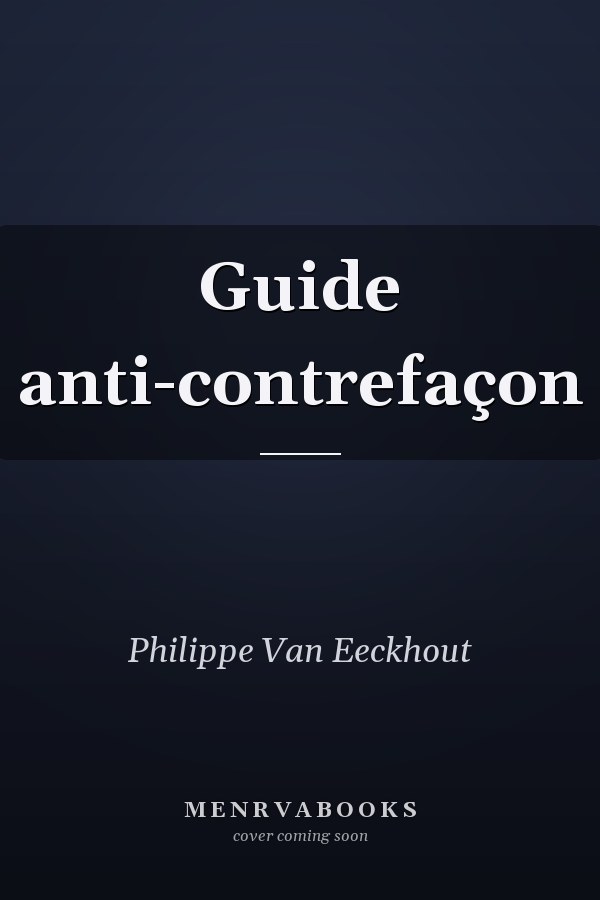 Guide anti-contrefaçon
