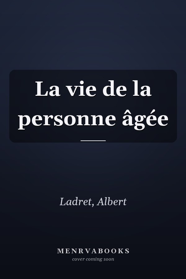 La vie de la personne âgée