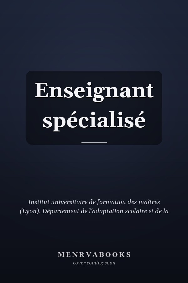 Enseignant spécialisé