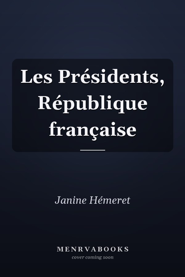 Les Présidents, République française