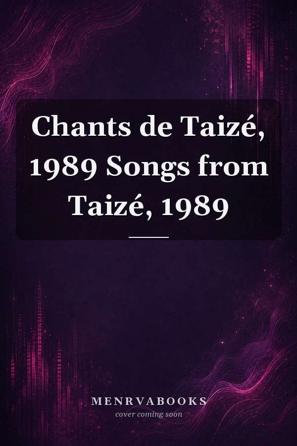 Chants de Taizé, 1989 Songs from Taizé, 1989