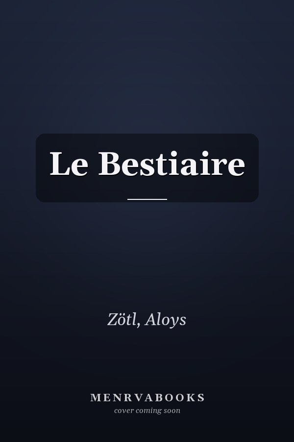 Le Bestiaire