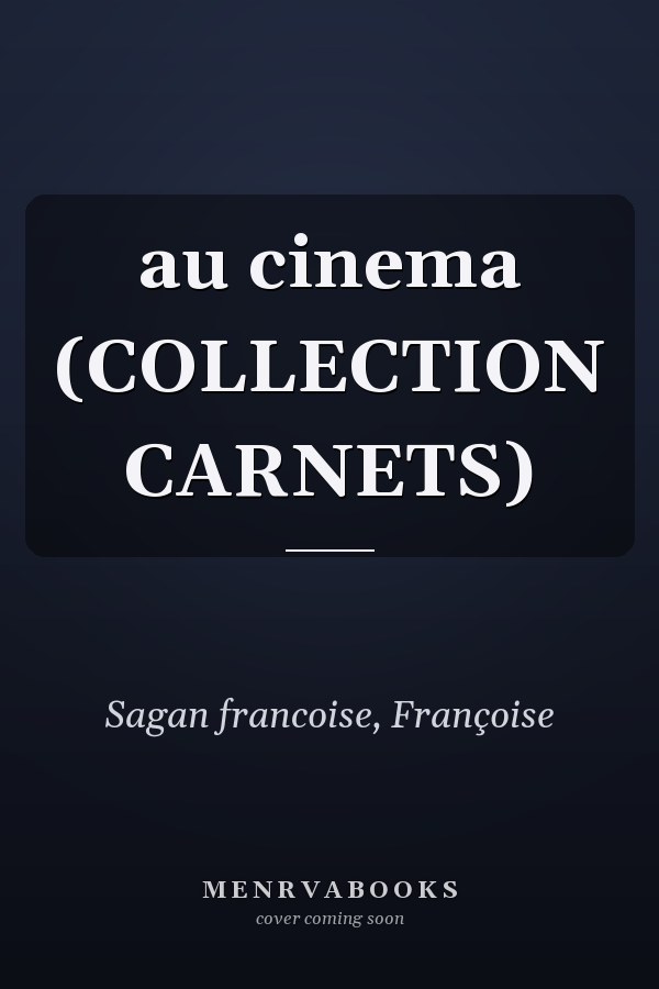 au cinema (COLLECTION CARNETS)
