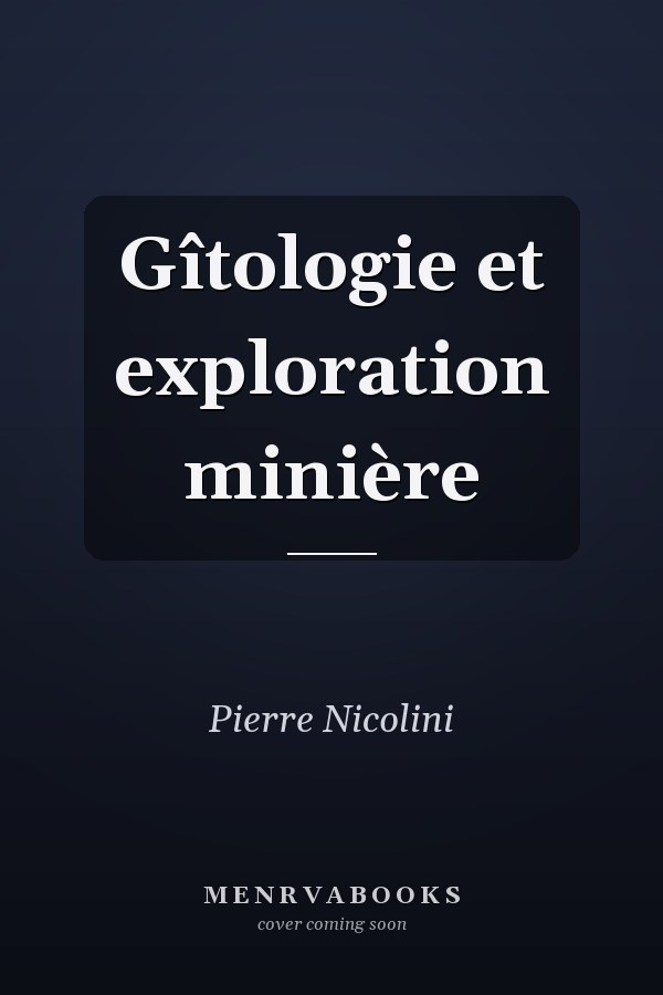 Gîtologie et exploration minière
