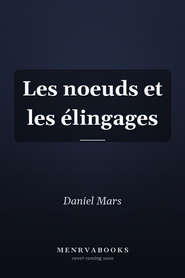Les noeuds et les élingages