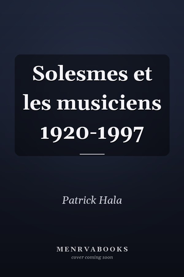 Solesmes et les musiciens 1920-1997