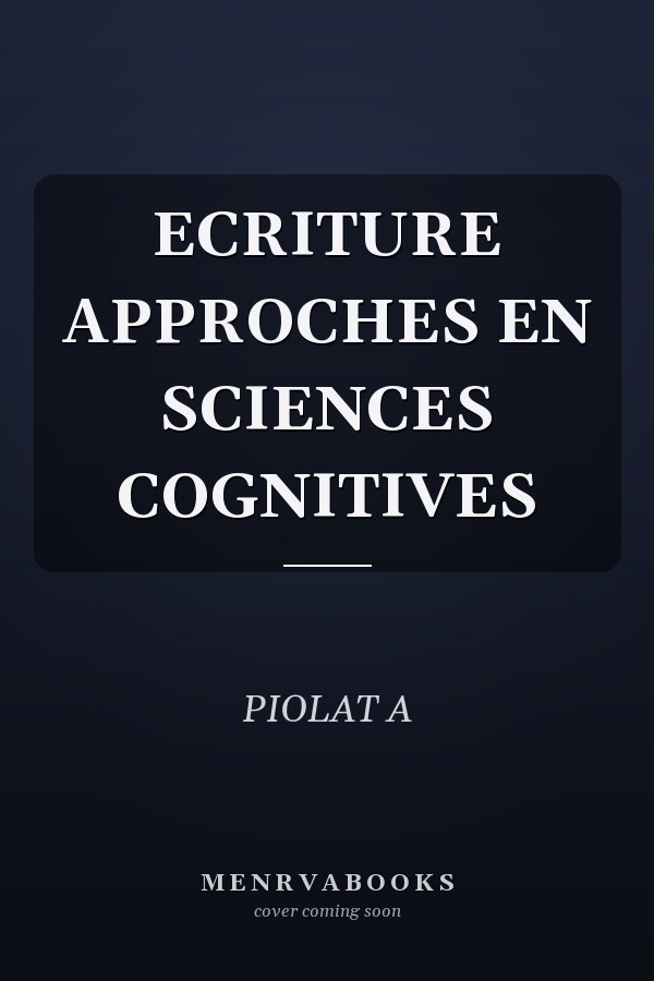 ECRITURE APPROCHES EN SCIENCES COGNITIVES