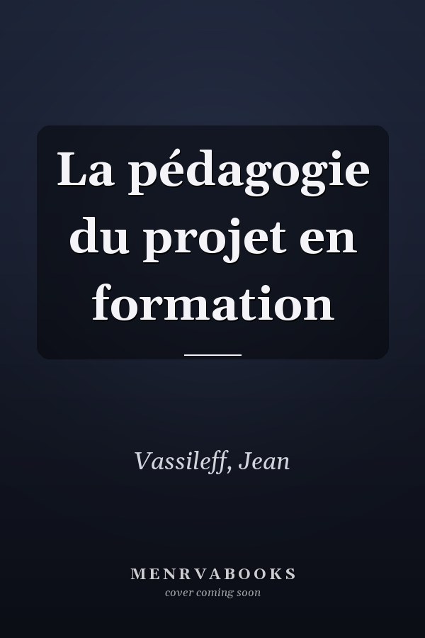 La pédagogie du projet en formation
