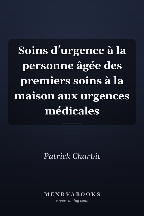 Soins d'urgence à la personne âgée des premiers soins à la maison aux urgences médicales