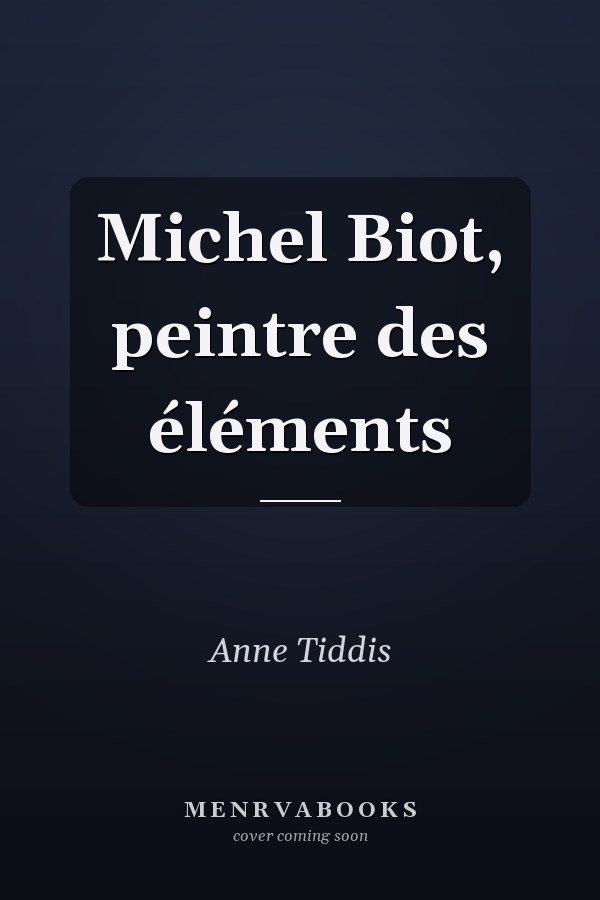 Michel Biot, peintre des éléments