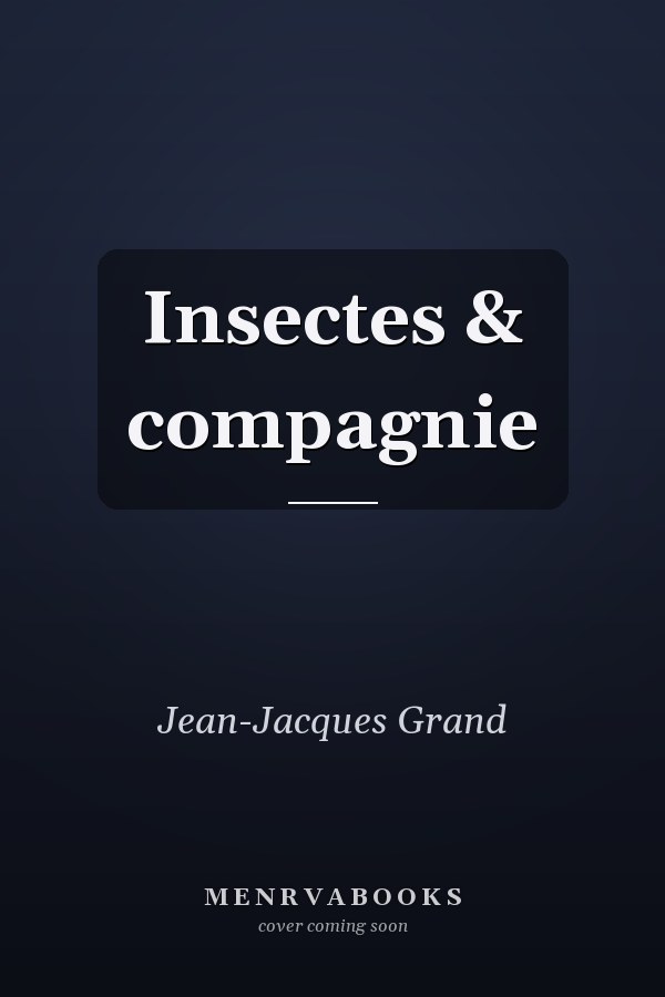 Insectes & compagnie
