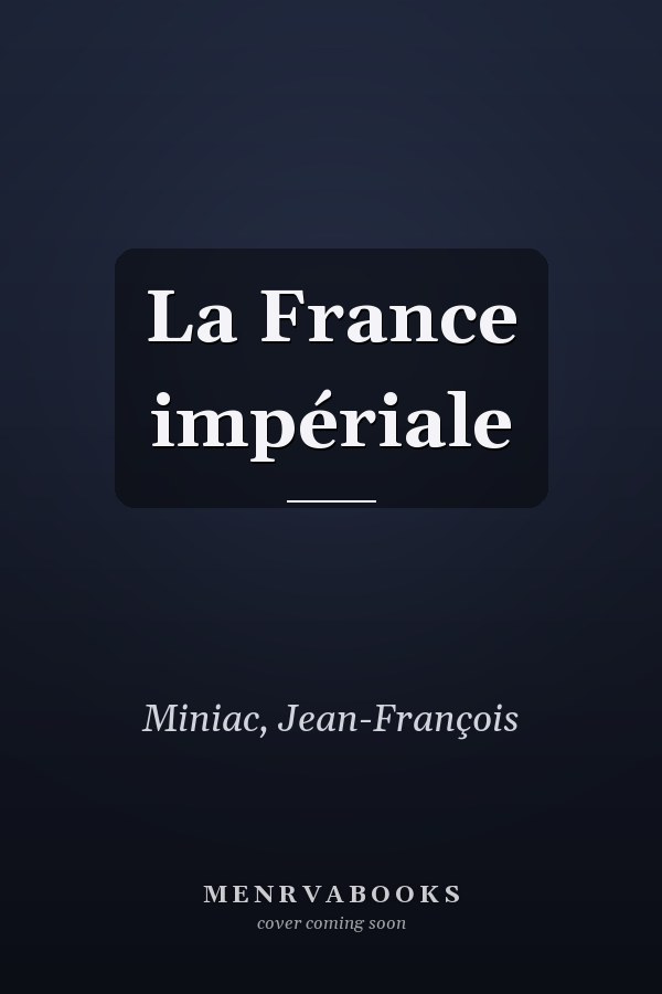 La France impériale