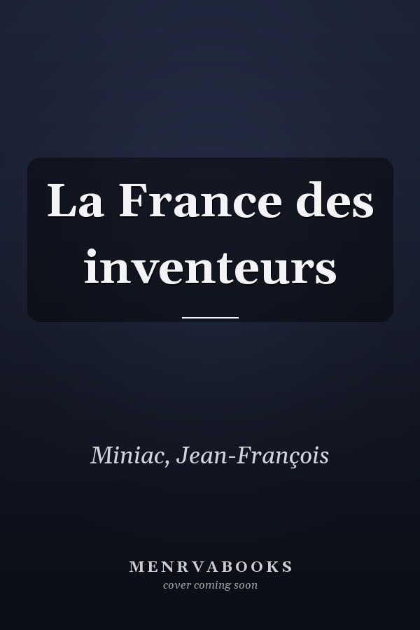 La France des inventeurs
