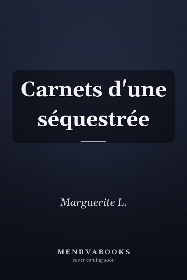 Carnets d'une séquestrée