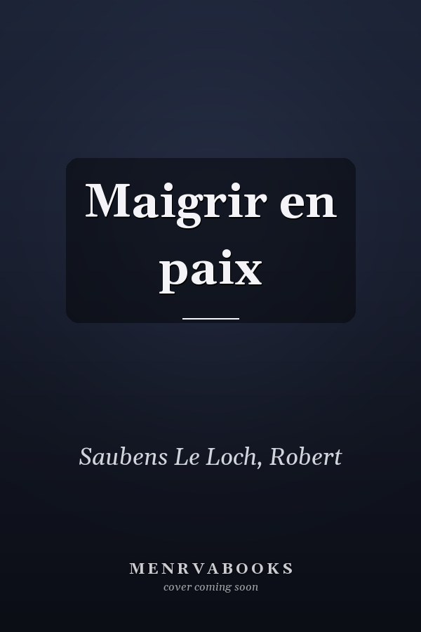 Maigrir en paix