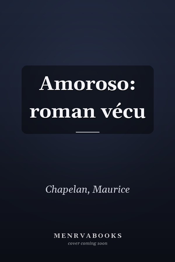 Amoroso: roman vécu