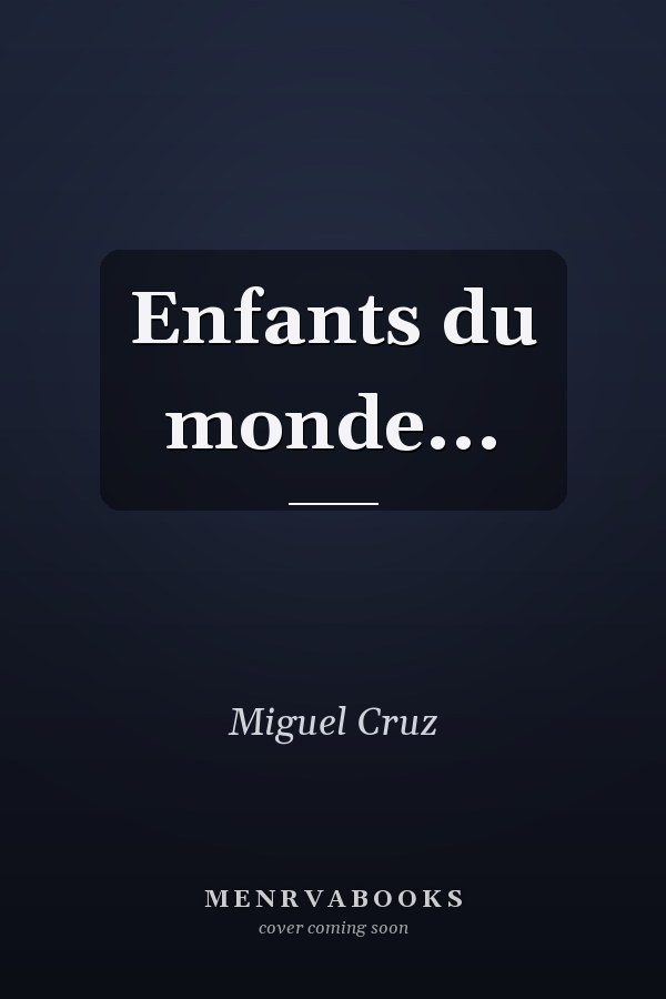 Enfants du monde...