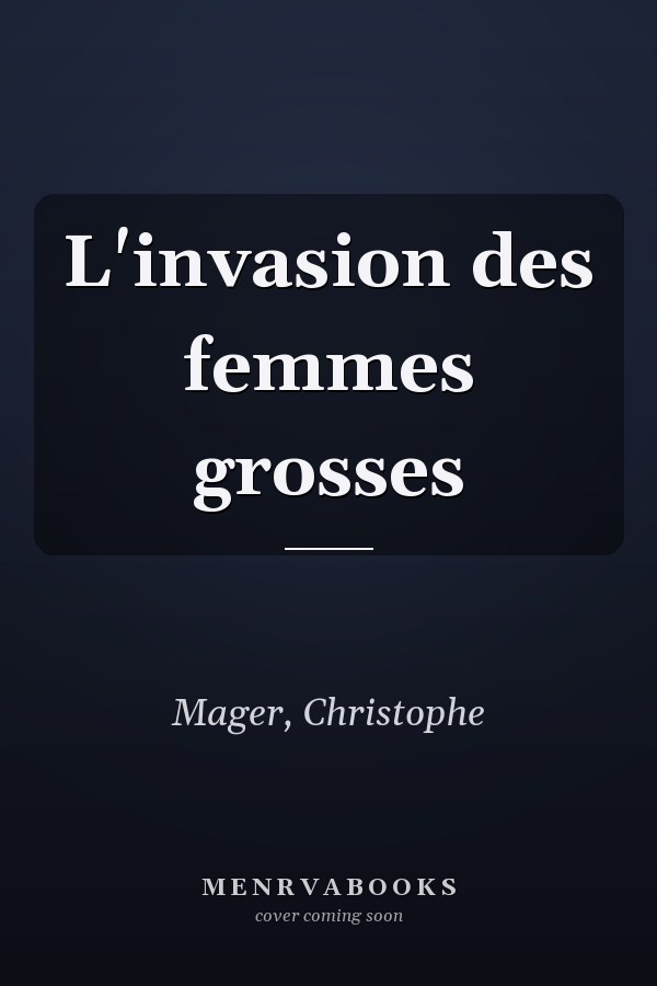 L'invasion des femmes grosses