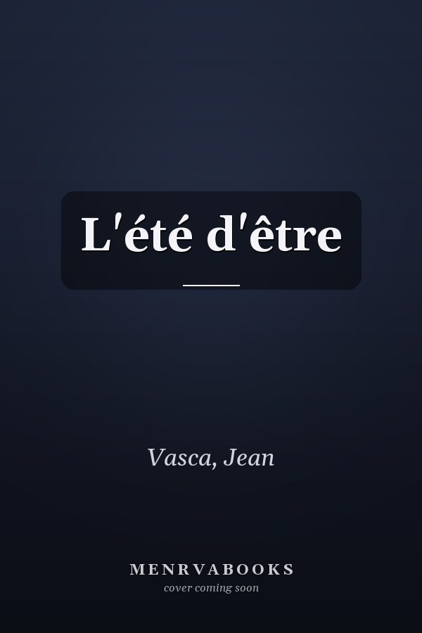 L'été d'être