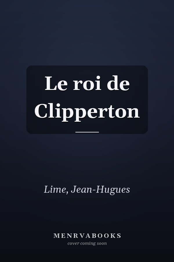 Le roi de Clipperton