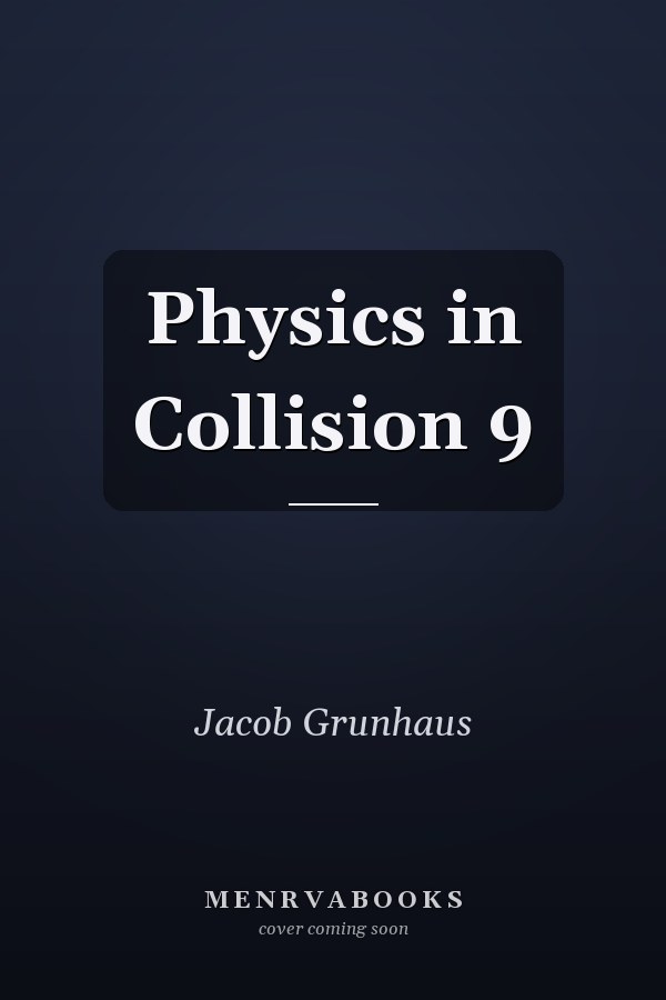 Physics in Collision 9