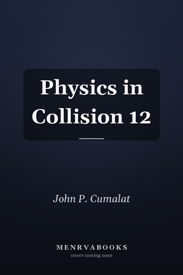 Physics in Collision 12