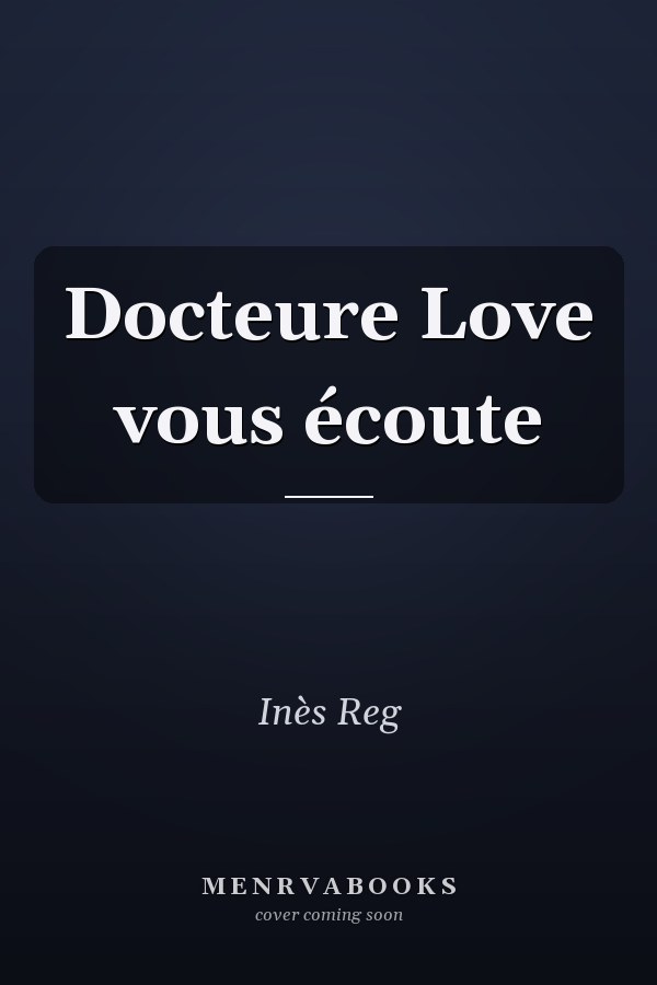 Docteure Love vous écoute