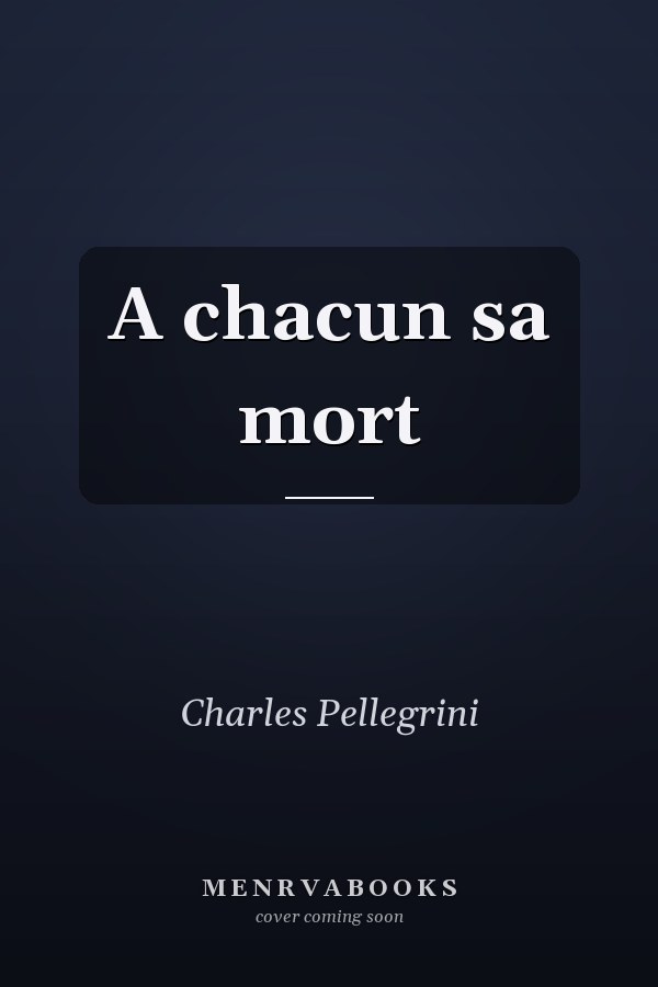 A chacun sa mort