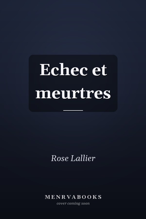 Echec et meurtres