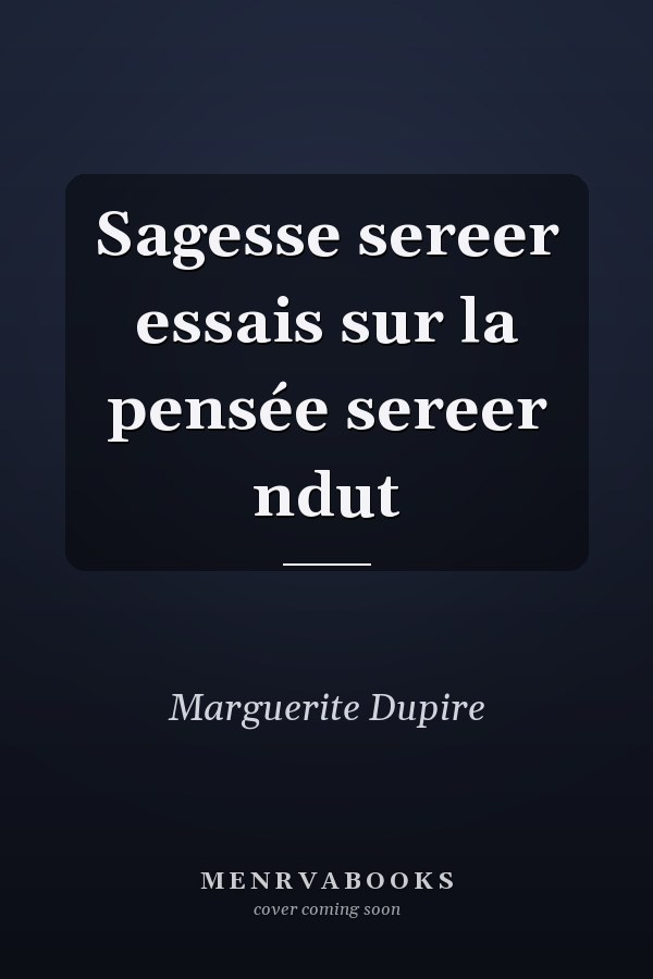 Sagesse sereer essais sur la pensée sereer ndut