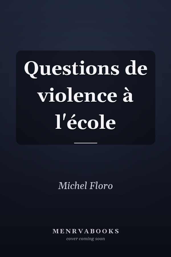 Questions de violence à l'école