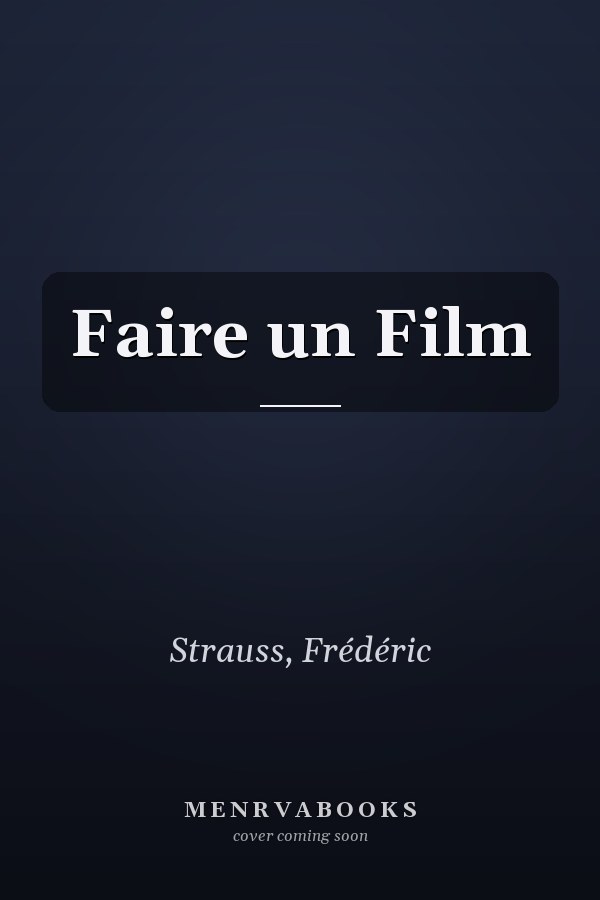 Faire un Film